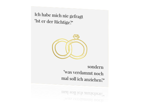 Lustige veredelte Hochzeitseinladung mit Spruch und Ringen in gold